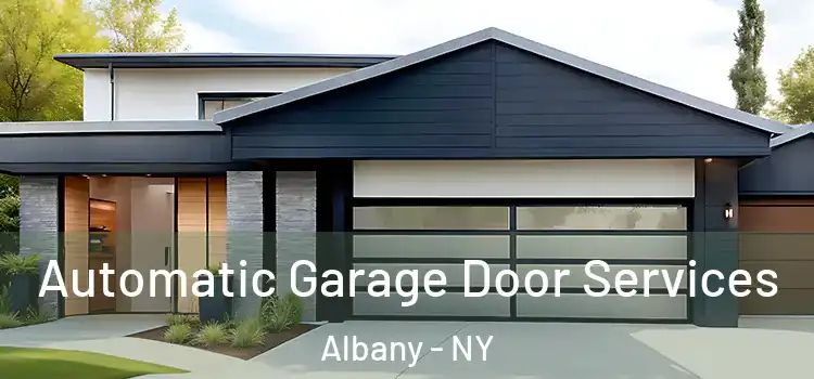  Automatic Garage Door Services Albany - NY