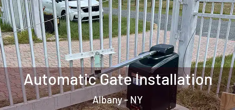  Automatic Gate Installation Albany - NY