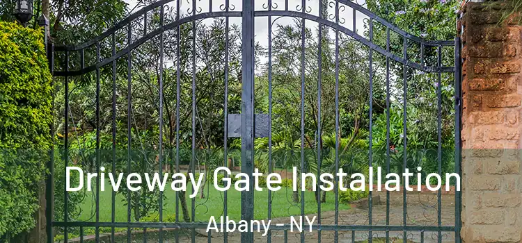  Driveway Gate Installation Albany - NY