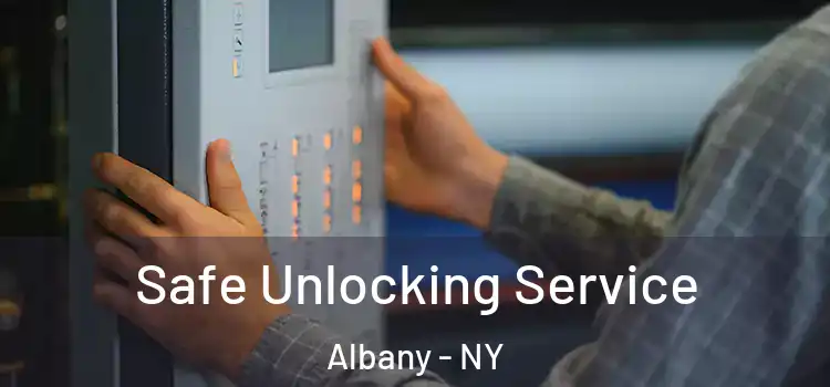  Safe Unlocking Service Albany - NY