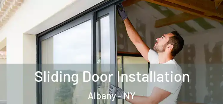  Sliding Door Installation Albany - NY