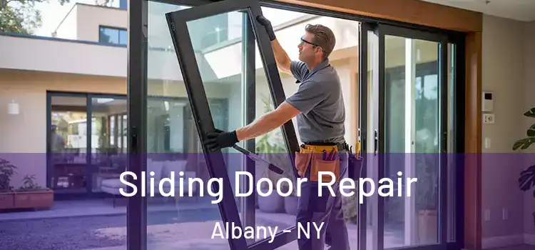 Sliding Door Repair Albany - NY